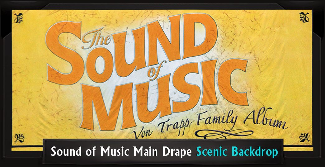 SOUND OF MUSIC MAIN DRAPE with Frame
