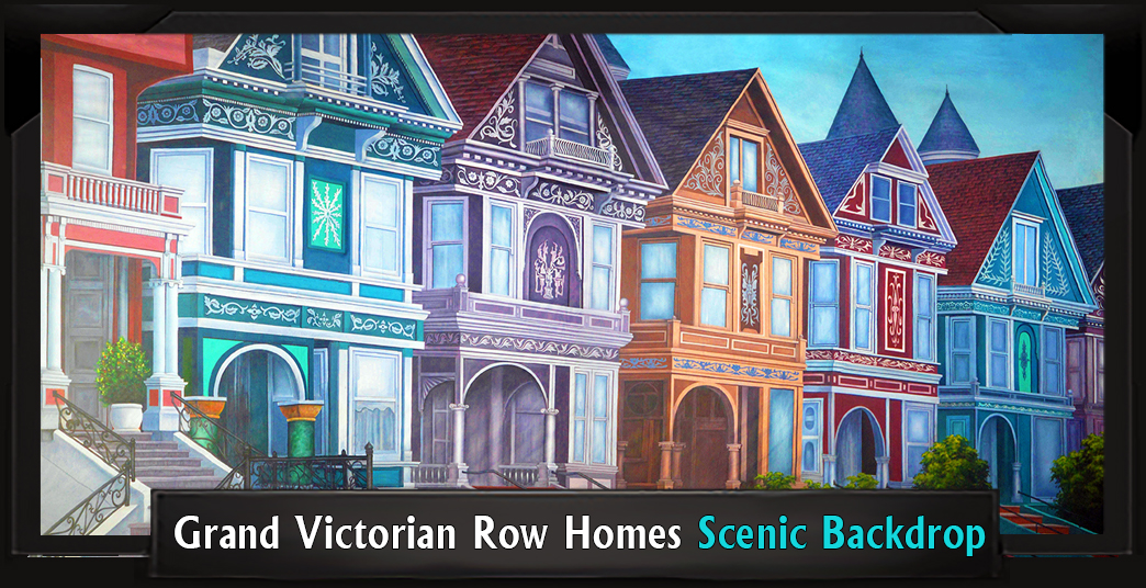 Scenic GRAND VICTORIAN ROW HOMES My Fair Lady Backdrop